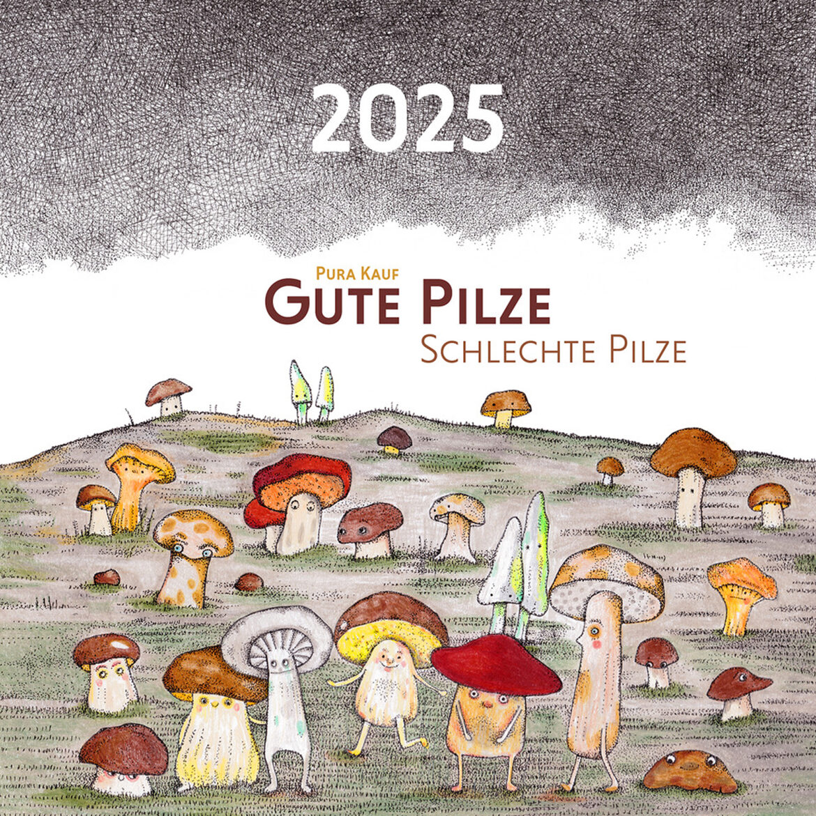 Kalender 2025 – Gute Pilze, schlechte Pilze